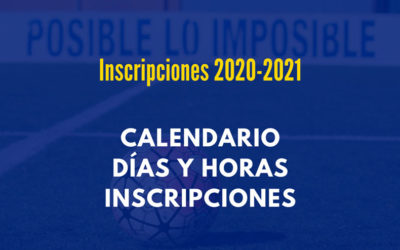 > Calendario inscripciones temporada 2020-2021