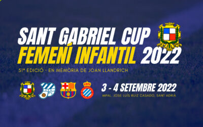 > SANT GABRIEL CUP 2022 – FEMENÍ INFANTIL